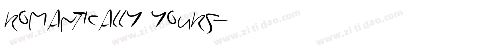 Romantically Yours字体转换